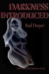 Darkness Introduced